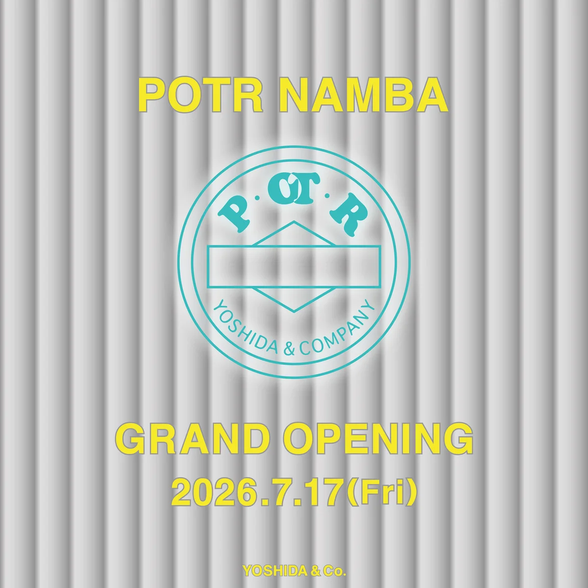 【大人の吉田カバン】待望の新店「POTR NAMBA」がなんばパークスに7月17日誕生